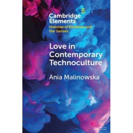 Love in Contemporary Technoculture