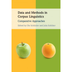 Data and Methods in Corpus Linguistics: Comparative Approaches