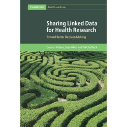Sharing Linked Data for Health Research: Toward Better Decision Making