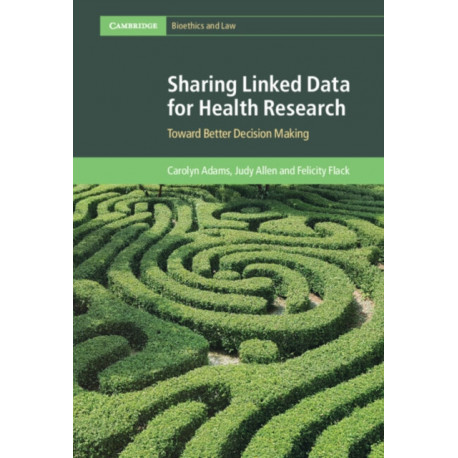 Sharing Linked Data for Health Research: Toward Better Decision Making