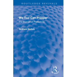 We Too Can Prosper: The Promise of Productivity