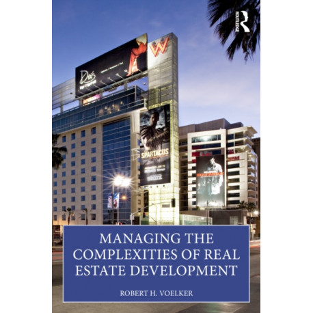 Managing the Complexities of Real Estate Development