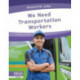 We Need Transportation Workers