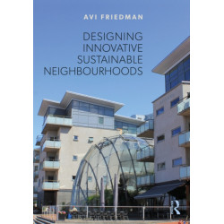 Designing Innovative Sustainable Neighborhoods