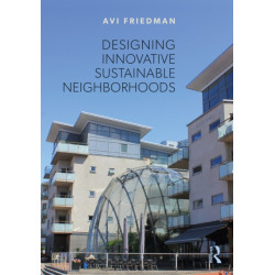 Designing Innovative Sustainable Neighborhoods