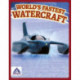 World’s Fastest Watercraft