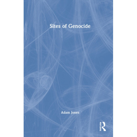 Sites of Genocide