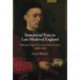 Immaterial Texts in Late Medieval England: Making English Literary Manuscripts, 1400–1500