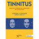 Tinnitus: Advances in Prevention, Assessment, and Management