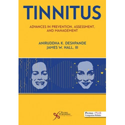Tinnitus: Advances in Prevention, Assessment, and Management