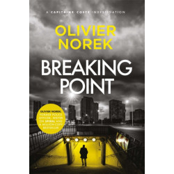 Breaking Point: by the author of THE LOST AND THE DAMNED, a Times Crime Book of the Month