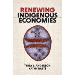 Renewing Indigenous Economies