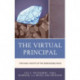 The Virtual Principal: The Many Facets of the Demanding Role