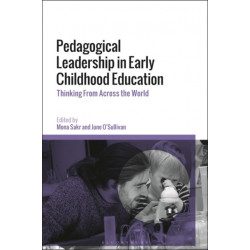 Pedagogical Leadership in Early Childhood Education: Conversations From Across the World