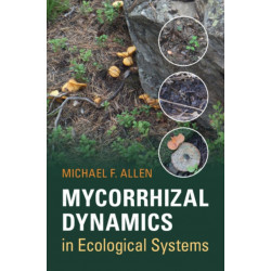 Mycorrhizal Dynamics in Ecological Systems