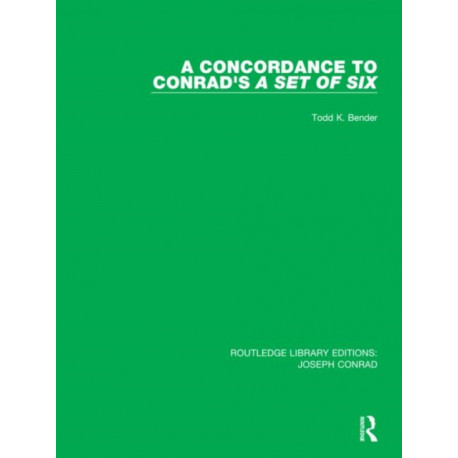 A Concordance to Conrad's A Set of Six