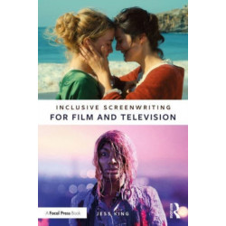Inclusive Screenwriting for Film and Television