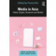 Media in Asia: Global, Digital, Gendered and Mobile