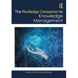 The Routledge Companion to Knowledge Management