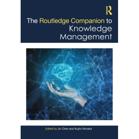 The Routledge Companion to Knowledge Management