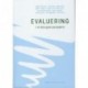 Evaluering: i et dialogisk perspektiv