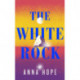 The White Rock: From the bestselling author of The Ballroom