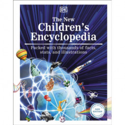 The New Children's Encyclopedia: Packed with Thousands of Facts, Stats, and Illustrations