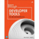 Learn Enough Developer Tools to Be Dangerous: Command Line, Text Editor, and Git Version Control Essentials