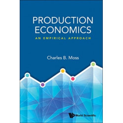 Production Economics: An Empirical Approach