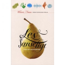 Lev sanseligt: Kend dit sansemønster