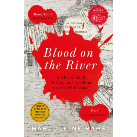 Blood on the River: A Chronicle of Mutiny and Freedom on the Wild Coast
