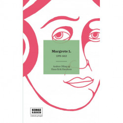 Kongerækken: Margrete 1.: 1375-1412
