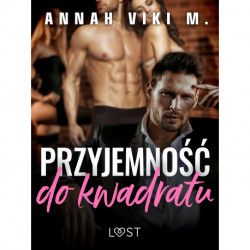 Przyjemność do kwadratu – opowiadanie poli-erotyczne