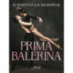 Primabalerina – Dark Erotica