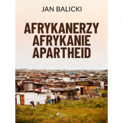 Afrykanerzy, Afrykanie, Apartheid