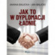 Jak to w dyplomacji ładnie