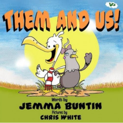 Them and Us!