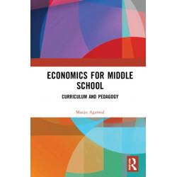 Economics for Middle School: Curriculum and Pedagogy