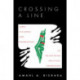 Crossing a Line: Laws, Violence, and Roadblocks to Palestinian Political Expression