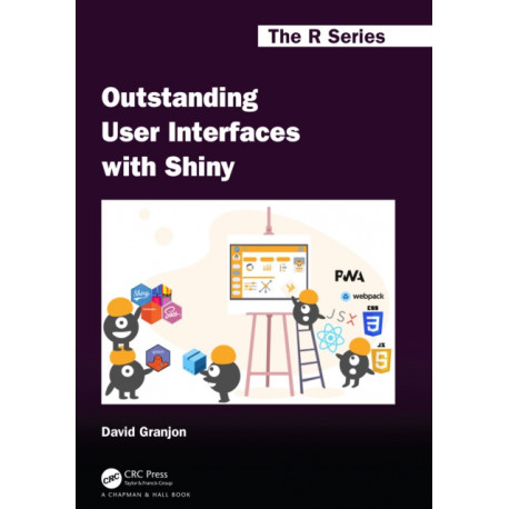 Outstanding User Interfaces with Shiny