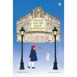 Vivienne and the Magic Croissant
