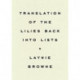 Translating the Lilies Back into Lists