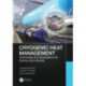 Cryogenic Heat Management: Technology and Applications for Science and Industry