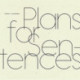 Plans for Sentences
