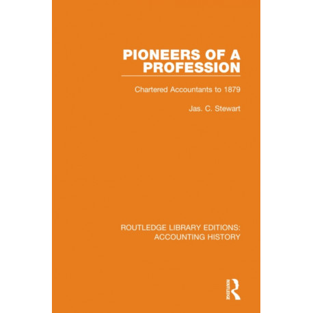 Pioneers of a Profession: Chartered Accountants to 1879