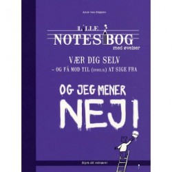 Lille notesbog med øvelser - Vær dig selv: og få mod til (endelig) at sige fra