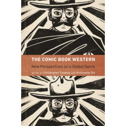 The Comic Book Western: New Perspectives on a Global Genre