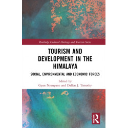 Tourism and Development in the Himalaya: Social, Environmental, and Economic Forces