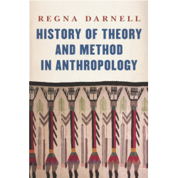 History of Theory and Method in Anthropology