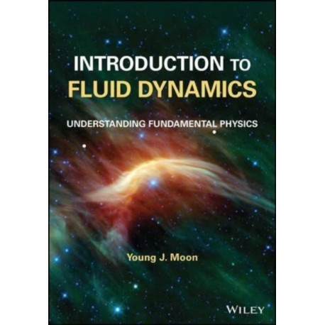 Introduction to Fluid Dynamics: Understanding Fundamental Physics